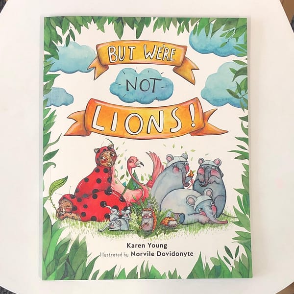 But We're Not Lions